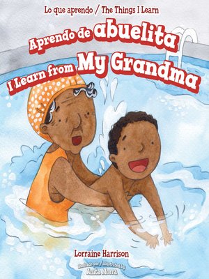 cover image of Aprendo de abuelita / I Learn from My Grandma